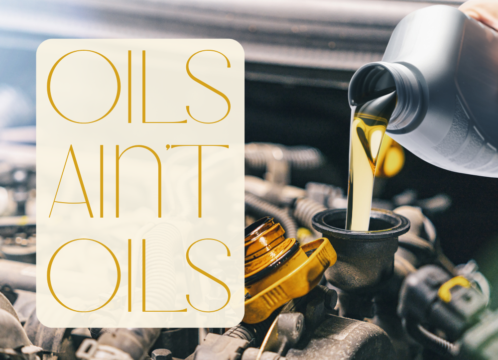 Inside the Sump Blog - Oils Ain't Oils
